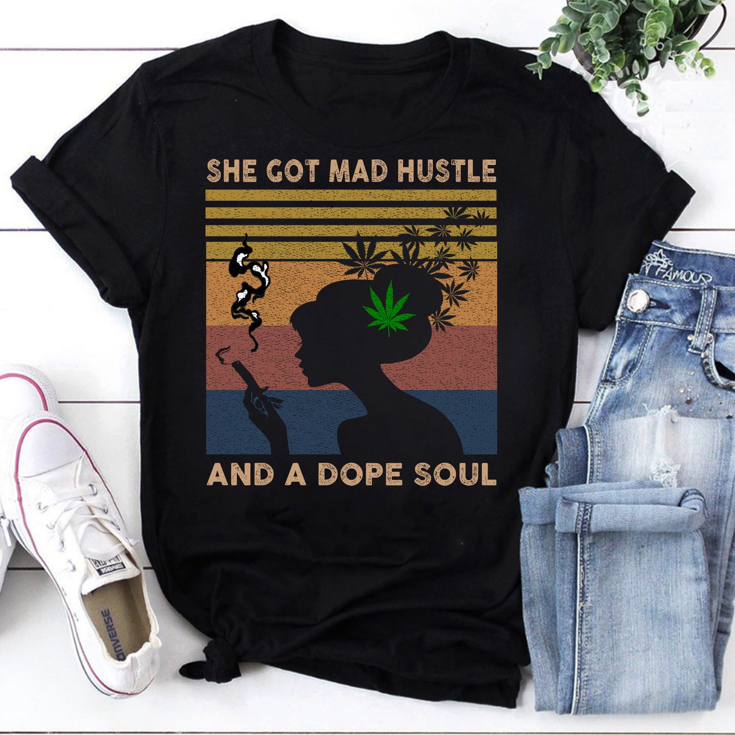 She Got Mad Hustle and a Dope Soul Vintage Weed T-Shirt