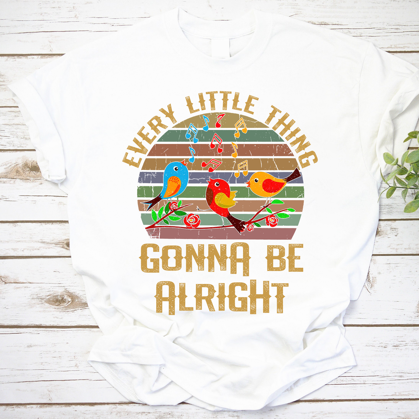 Every Little Thing Gonna Be Alright Inspirational Sweatshirt with Colorful Birds