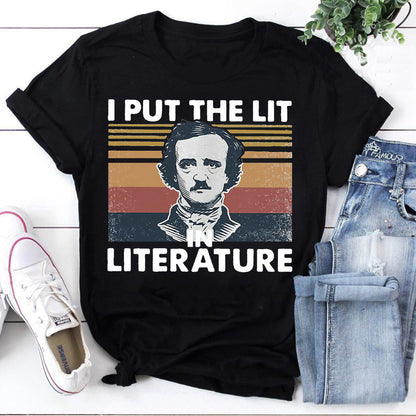 Put The Lit In Literature Edgar Allan Poe Sweatshirt - Vintage Literary Quote Sweater