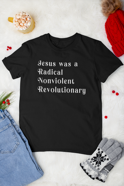 Jesus Was a Radical Nonviolent Revolutionary Hoodie - Inspirational Christian Sweatshirt