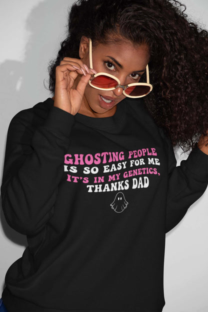 Funny Ghosting Genetics Family Tee - 'Ghosting People Is So Easy For Me' Dad Humor Shirt