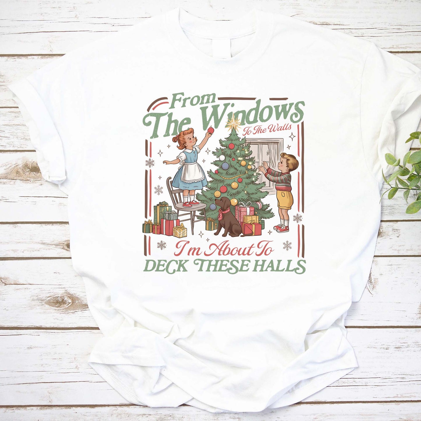 Vintage Christmas Hoodie From The Windows To The Walls Deck These Halls