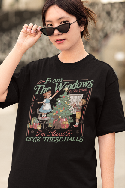 Vintage Style Christmas Tee From The Windows To The Walls Deck These Halls Shirt