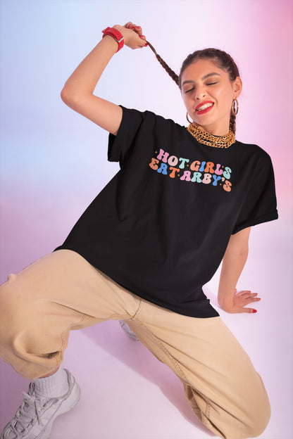 Hot Girls Eat Arby's Colorful Retro Graphic Tee Black Shirt