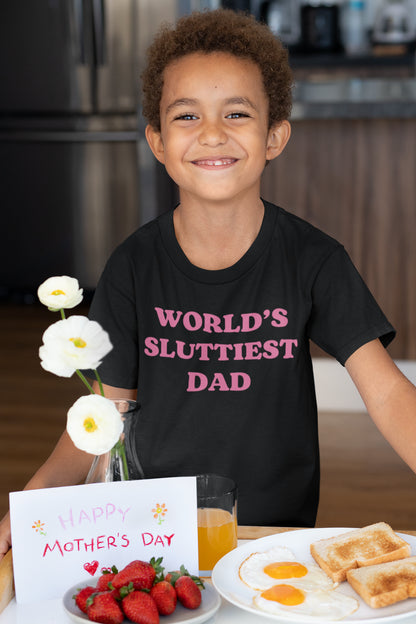 World's Sluttiest Dad Funny Graphic Tee - Bold Pink Text on Black Shirt